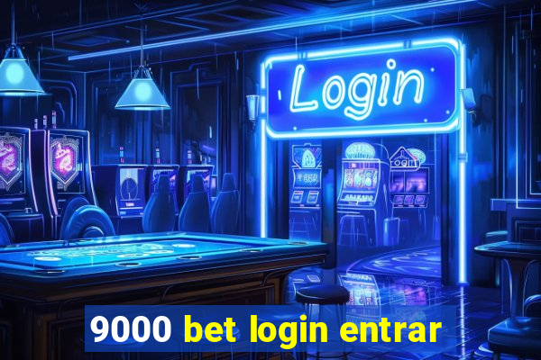 9000 bet login entrar